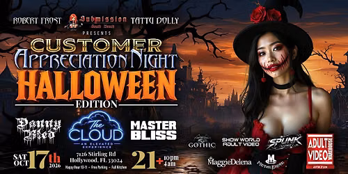 SUBMISSION EVENTS PRESENTS " CUSTOMER APPRECIATION NIGHT HALLOWEEN EDITION"