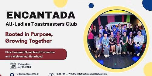 Encantada All-Ladies Toastmasters Club Chapter Meeting
