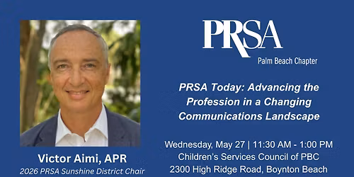 PRSA Today: Advancing the Profession in a Changing Communications Landscape