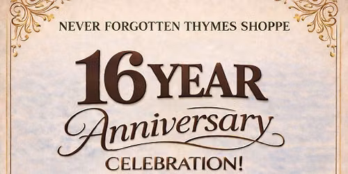 16 year Anniversary Celebration 