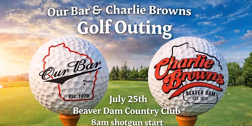 Our Bar & Charlie Browns Golf Outing 