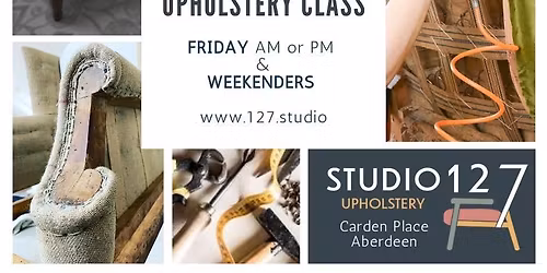 Upholstery Weekender (May 16 & 17th)