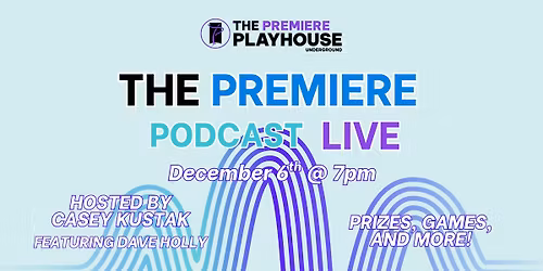 The Premiere Podcast LIVE!