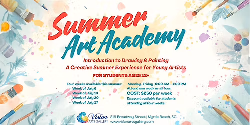 Vision Arts Academy Summer Art Academy (Introduction to Drawing & Painting)