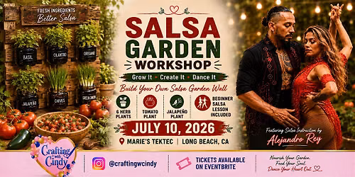 SALSA GARDEN WORKSHOP