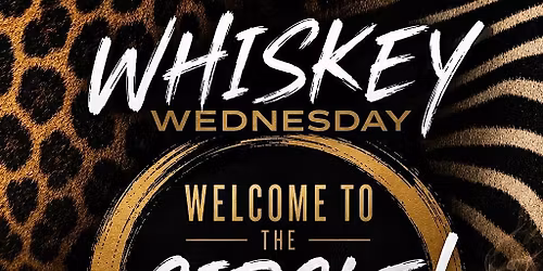 Whiskey Wednesday - with DJ Byrd
