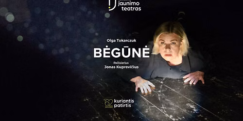 Olga Tokarczuk B\u0116G\u016aN\u0116 (re\u017e. Jonas Kuprevi\u010dius)