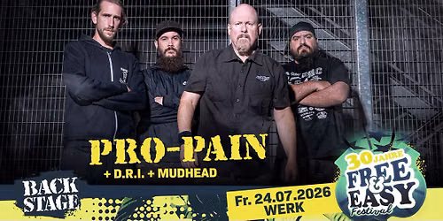PRO-PAIN + D.R.I. + MUDHEAD | FREE & EASY FESTIVAL 2026 — Reitknechtstr. 6, 80639