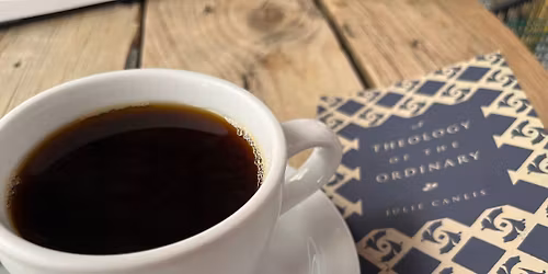 Theology of the Ordinary - Retreat Day