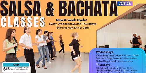 Salsa and Bachata Classes (May-June 8-Week Cycle).