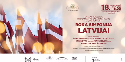 Latvijas Republikas proklam\u0113\u0161anas gadadienai velt\u012bts koncerts | ROKA SIMFONIJA LATVIJAI