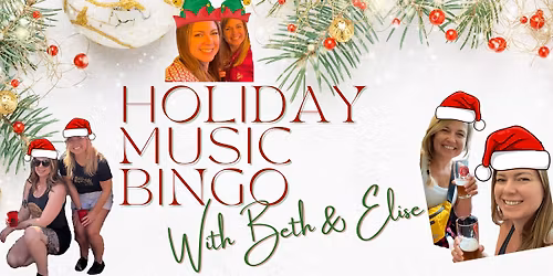Holiday Music Bingo w\/Beth & Elise