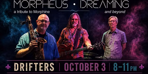 Morpheus Dreaming at Drifters