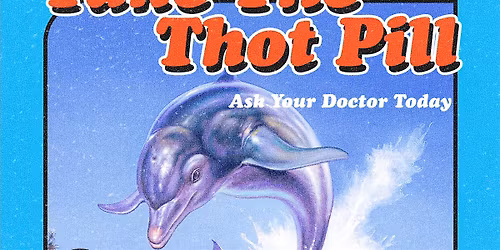 Take the Thot Pill