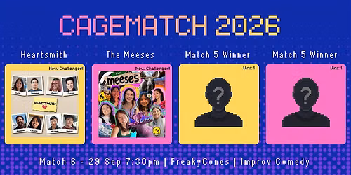 FreakyCones Presents: CageMatch 2026 (Match 6)