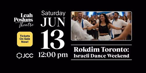 Rokdim Toronto: Israeli Dance Weekend