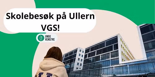 skolebes\u00f8k p\u00e5 Ullern VGS!!