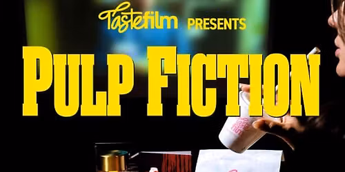 Taste Film presents Pulp Fiction (1994) in London!