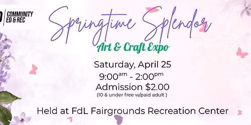 Springtime Splendor Art & Craft Expo