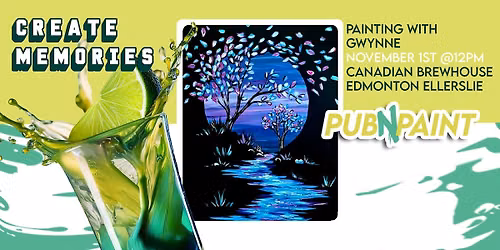 Pub N Paint at Canadian Brewhouse Ellerslie Nov 1st Paint and Sip 12pm MDT