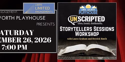 Unscripted: Storytellers Sessions Workshop