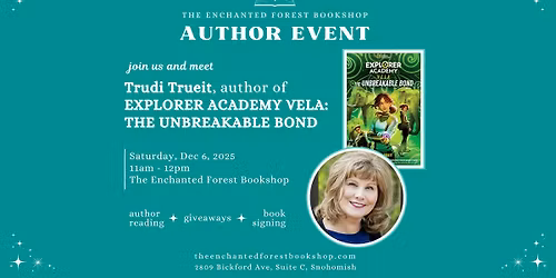 AUTHOR EVENT with TRUDI TRUEIT at The Enchanted Forest Bookshop
