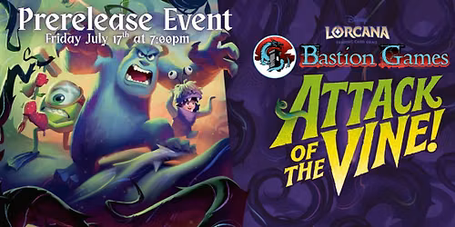 Bastion Games Lorcana Prerelease: Attack of the Vine!