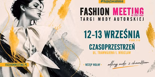 Fashion Meeting Wroc\u0142aw - targi mody autorskiej
