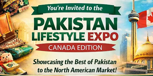Pakistan lifestyle Expo Canada Edition
