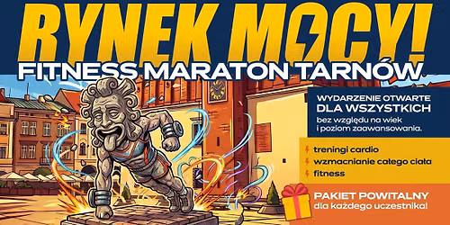 Rynek Mocy - Fitness Maraton Tarn\u00f3w
