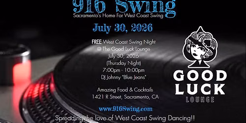 916 Swing @ The Good Luck Lounge, Thursday Night, July 30, 2026 (FREE DANCE)