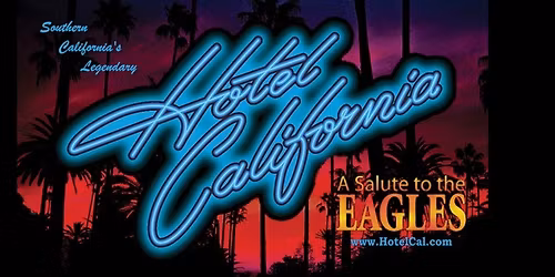 Parking Hotel California - A Salute to the Eagles
