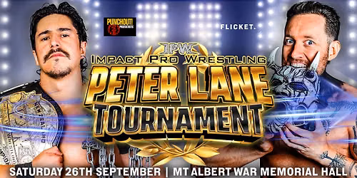 Impact Pro Wrestling: Peter Lane Tournament!