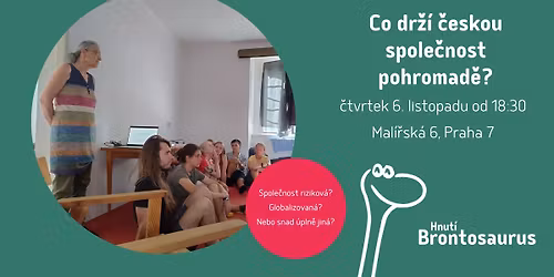 Co dr\u017e\u00ed \u010deskou spole\u010dnost pohromad\u011b?
