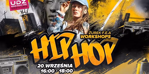 \ud83d\udca5 HIP HOP WORKSHOPS | \u017bUREK F.E.A. | 20.09 \ud83d\udca5