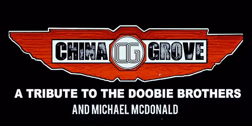 A Tribute to the Doobie Brothers by China Grove