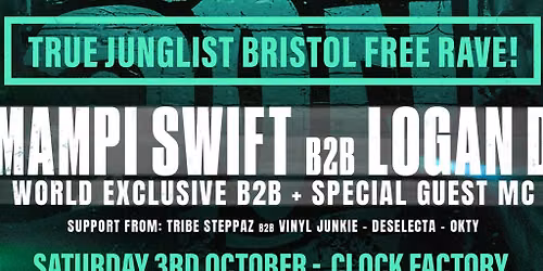 True Junglist FREE RAVE - Mampi Swift B2B Logan D