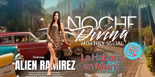 Noche Divina Salsa Bachata Social - July 10th w Alien Ramirez