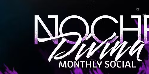 Noche Divina Salsa Bachata Social - July Edition