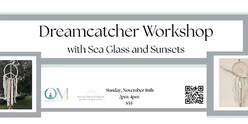 Dreamcatcher Workshop at OM Meditation & Wellness