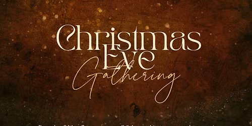 Christmas Eve Gathering