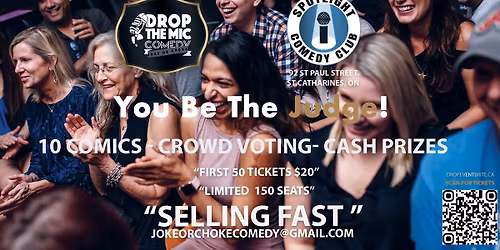 St. Catharines\u2026 you\u2019re up. March 7 Drop The Mic: Joke or Choke
