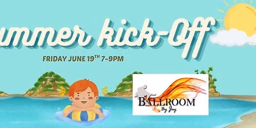 Summer Kick Off Party