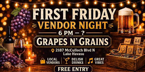 First Friday Vendor Night!