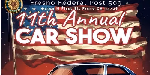 AMERICAN LEGION POST 509 11th ANNUAL CAR SHOW