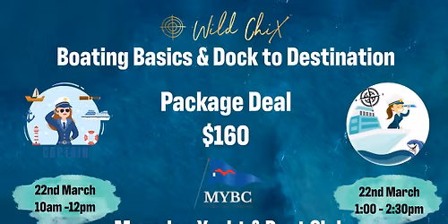 Boating Basics and From Dock to Destination - PACKAGE DEAL Marsden Cove