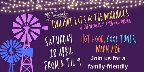 Twilight Eats @ the Windmills