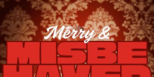 Merry & Misbehaved: A Howl-iday Showdown 