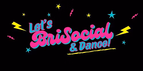 Let's BriSocial & Dance!