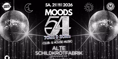 MOODS STUDIO 54 CLUBNIGHT @ ALTE SCHILDKR\u00d6TFABRIK